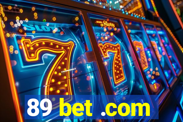 89 bet .com